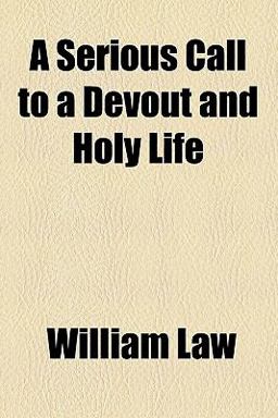 A Serious Call to a Devout and Holy Life