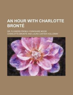 An Hour with Charlotte Bronté