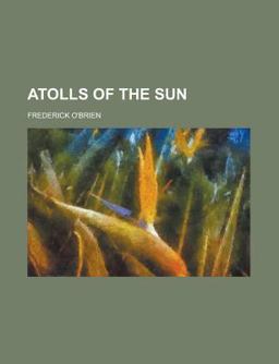 Atolls of the Sun