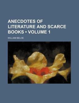 Anecdotes of Literature and Scarce Books