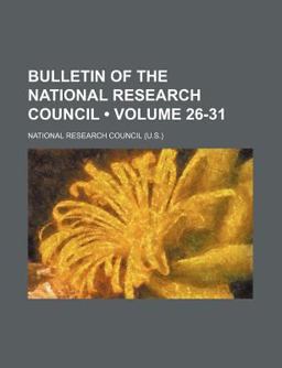 Bulletin of the National Research Council