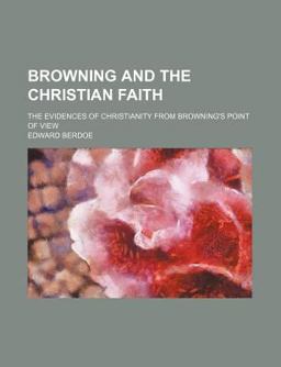 Browning and the Christian Faith