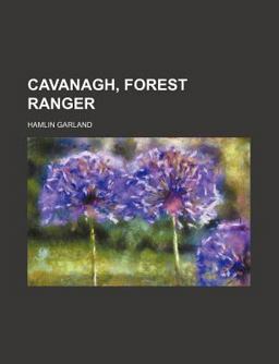 Cavanagh, Forest Ranger Cavanagh, Forest Ranger