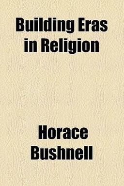 Building Eras in Religion Building Eras in Religion