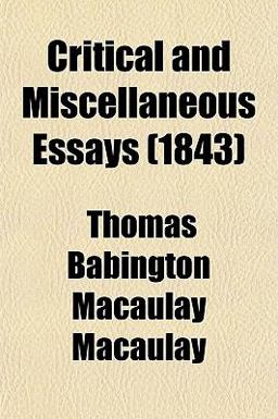 Critical and Miscellaneous Essays