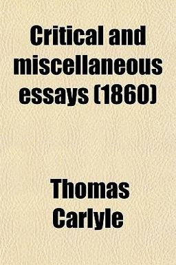 Critical and Miscellaneous Essays