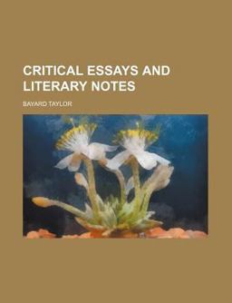 Critical Essays and Literary Notes