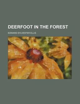 Deerfoot in the Forest