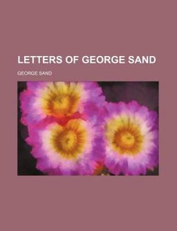 Letters of George Sand