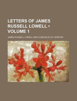 Letters of James Russell Lowell