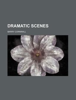 Dramatic Scenes
