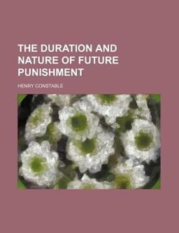 Duration and Nature of Future Punishment