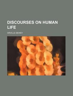 Discourses on Human Life