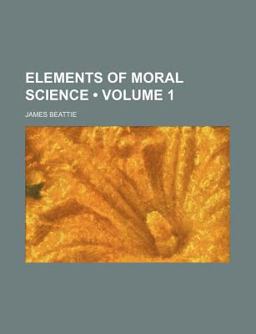 Elements of Moral Science
