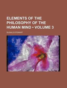 Elements of the Philosophy of the Human Mind