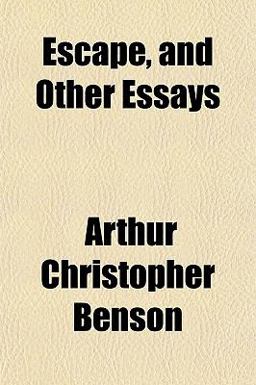 Escape, and Other Essays