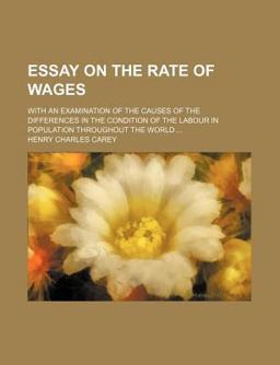 Essay on the Rate of Wages