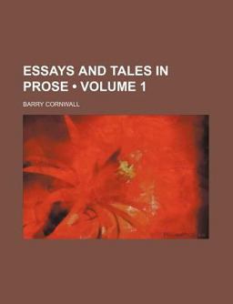 Essays and Tales in Prose