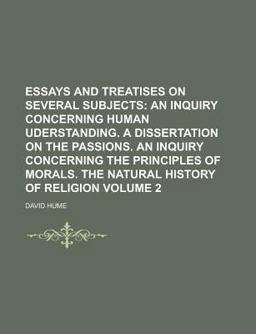 Essays and Treatises on Several Subjects