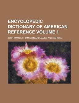 Encyclopedic Dictionary of American Reference