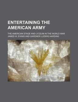 Entertaining the American Army