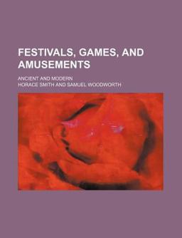 Festivals, Games and Amusements