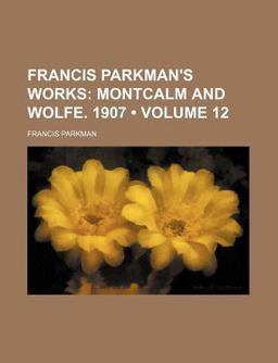 Francis Parkman's Works