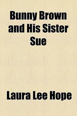 Bunny Brown and His Sister Sue in the Sunny South