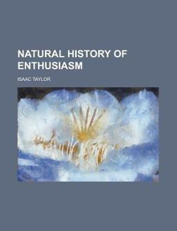 Natural History of Enthusiasm