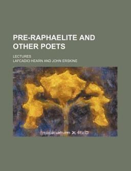 Pre-Raphaelite and Other Poets