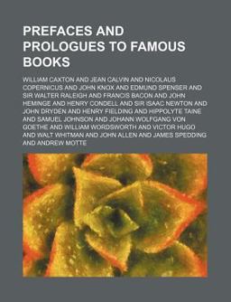 Prefaces and Prologues to Famous Books