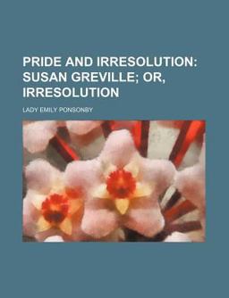 Pride and Irresolution