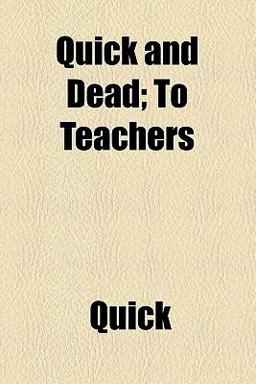 Quick and Dead