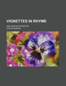 Vignettes in Rhyme and Vers de Société