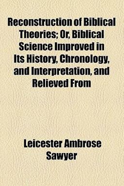 Reconstruction of Biblical Theories
