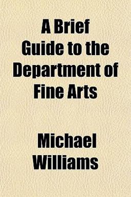 A Brief Guide to the Department of Fine Arts