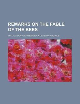 Remarks on the Fable of the Bees