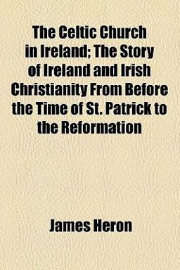 The Celtic Church in Ireland