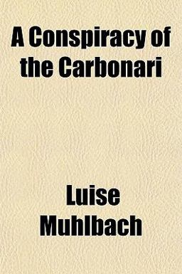 A Conspiracy of the Carbonari