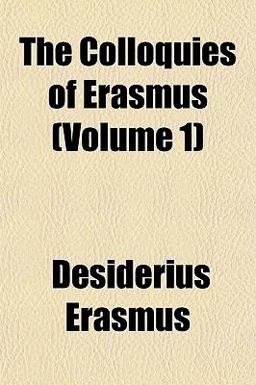 The Colloquies of Erasmus