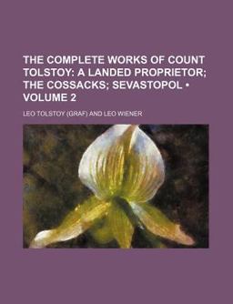 The Complete Works of Count Tolstoy