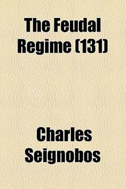 The Feudal Régime The Feudal Régime