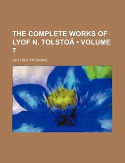 The Complete Works of Lyof N Tolsto?