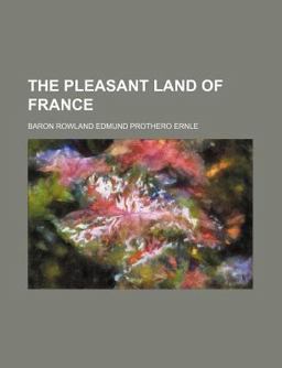The Pleasant Land of France