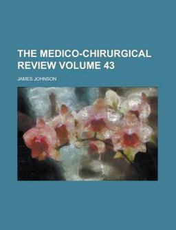 The Medico-Chirurgical Review