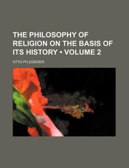 The Philosophy of Religion on the Basis of Its History