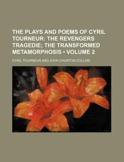 The Plays and Poems of Cyril Tourneur