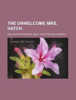 The Unwelcome Mrs Hatch