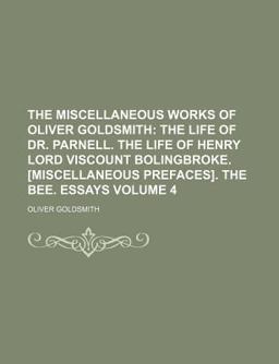 The Miscellaneous Works of Oliver Goldsmith