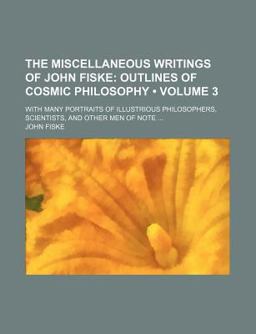 The Miscellaneous Writings of John Fiske